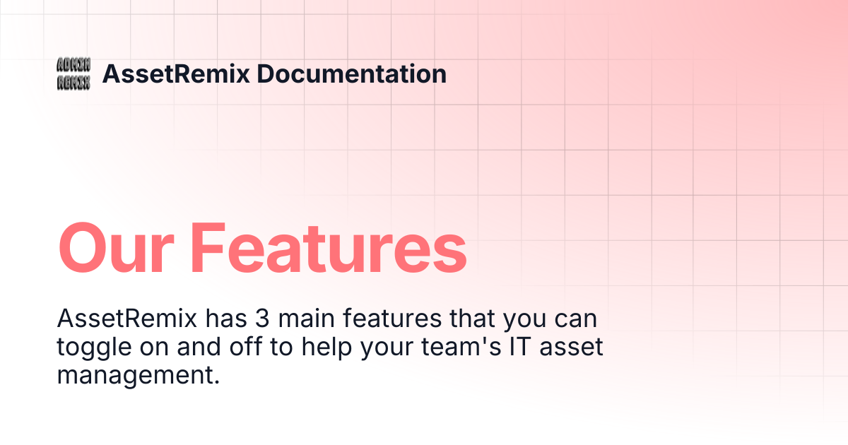 Our Features | AssetRemix Documentation